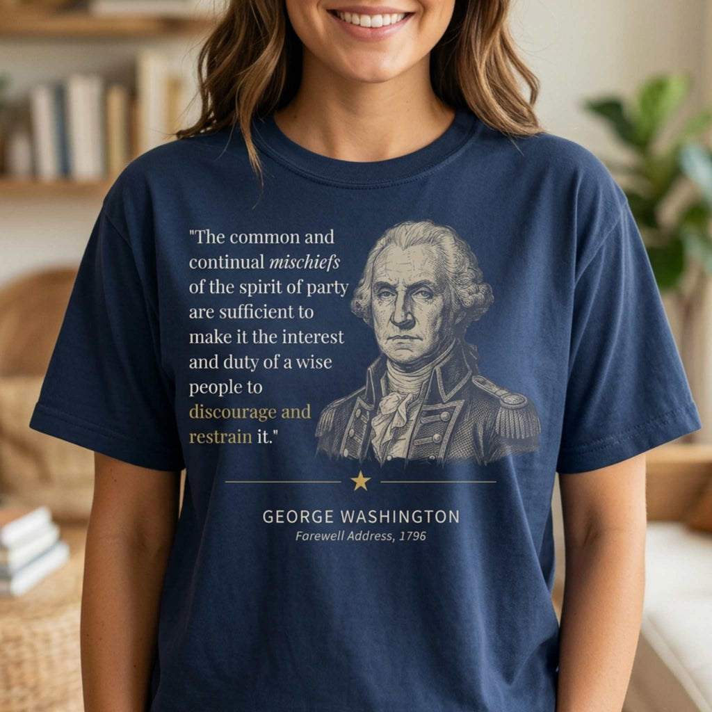 America's Founders Quote Tee | George Washington — Discourage Spirit of Party