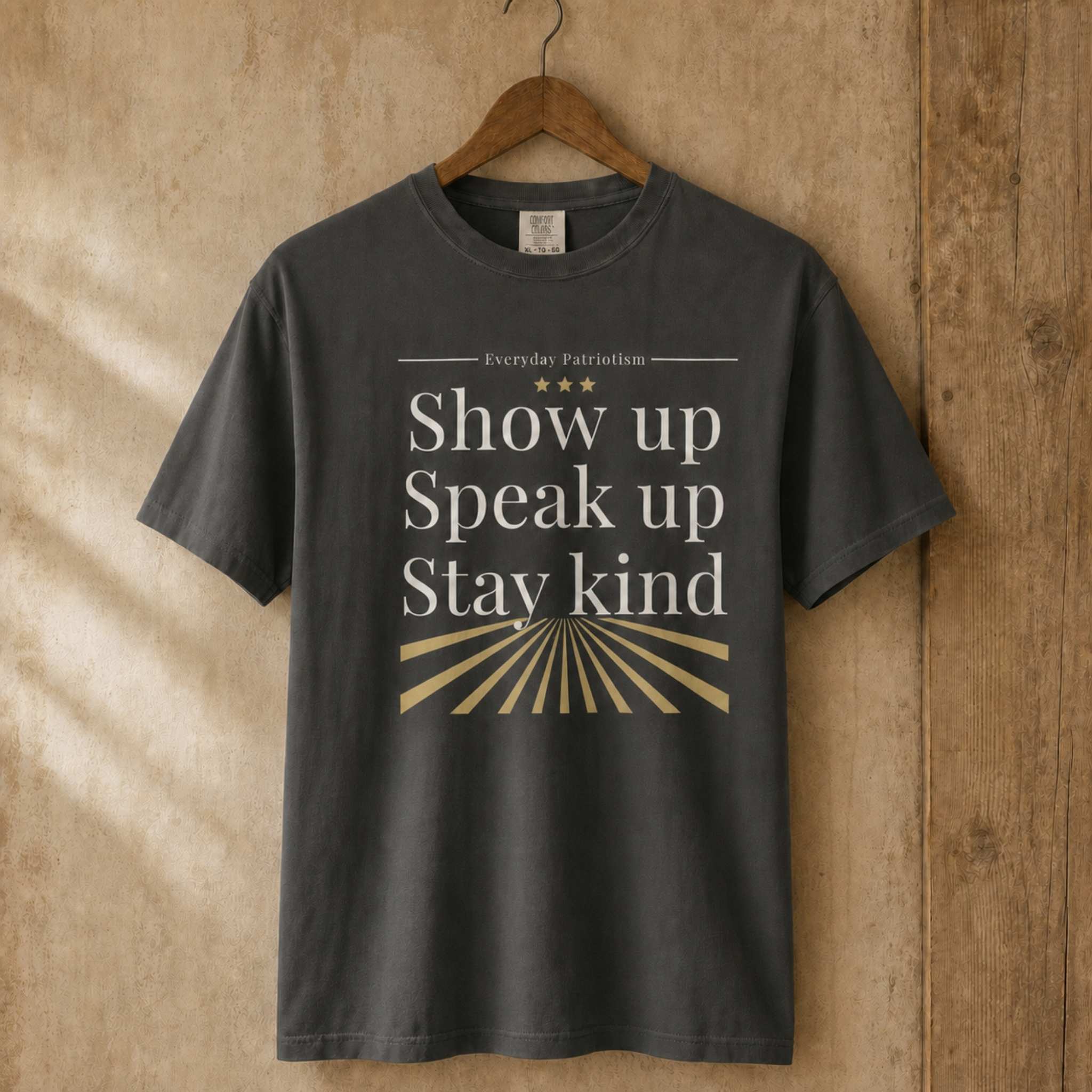 Show Up. Speak Up. Stay Kind.