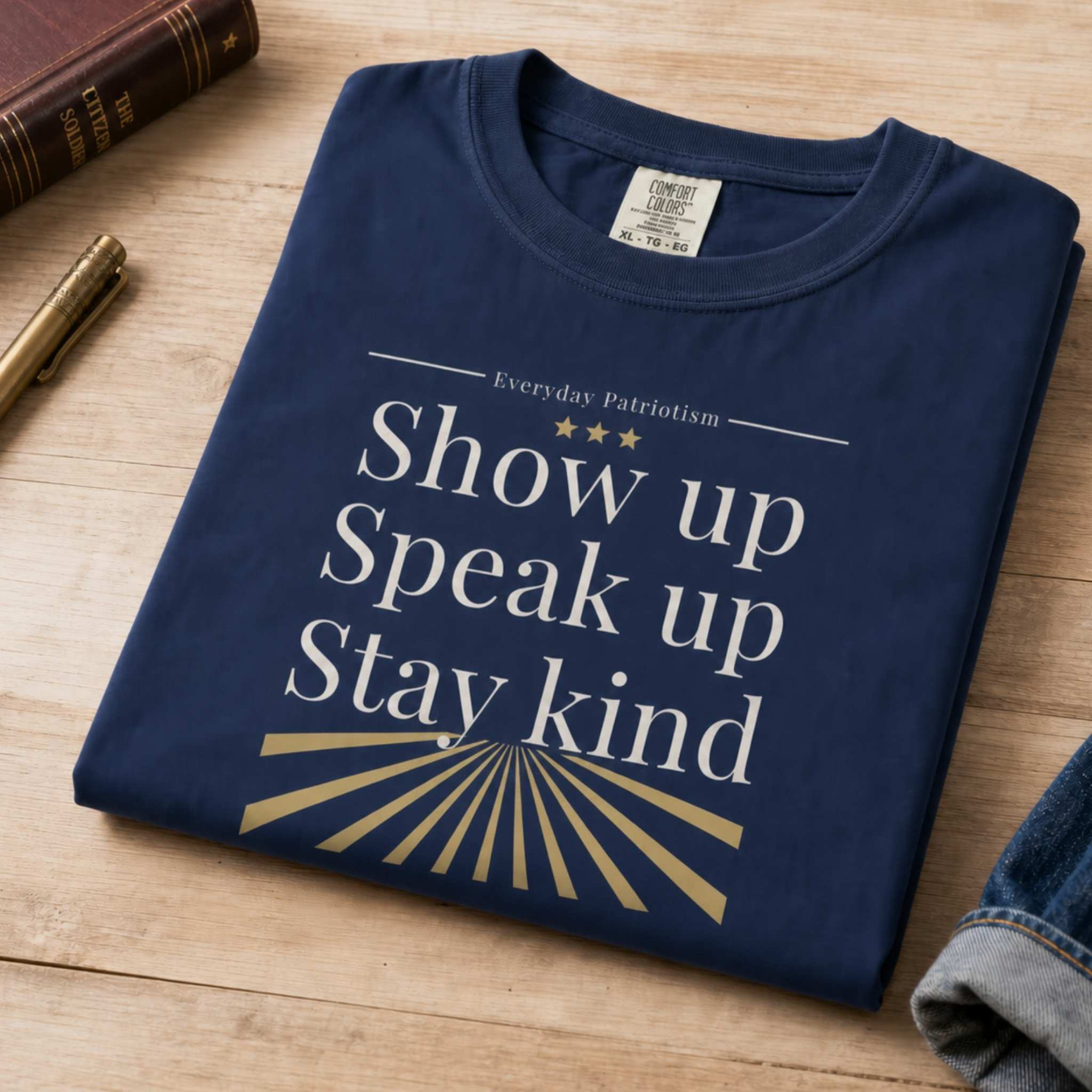 Show Up. Speak Up. Stay Kind.