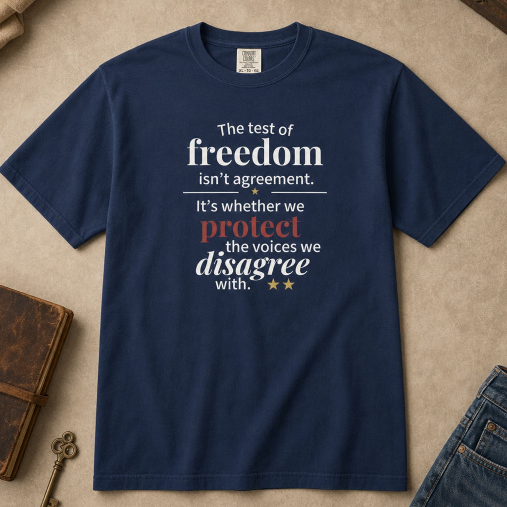 The Test of Freedom is Protecting Others