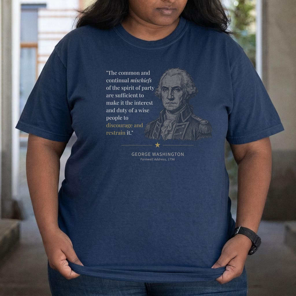 America's Founders Quote Tee | George Washington — Discourage Spirit of Party