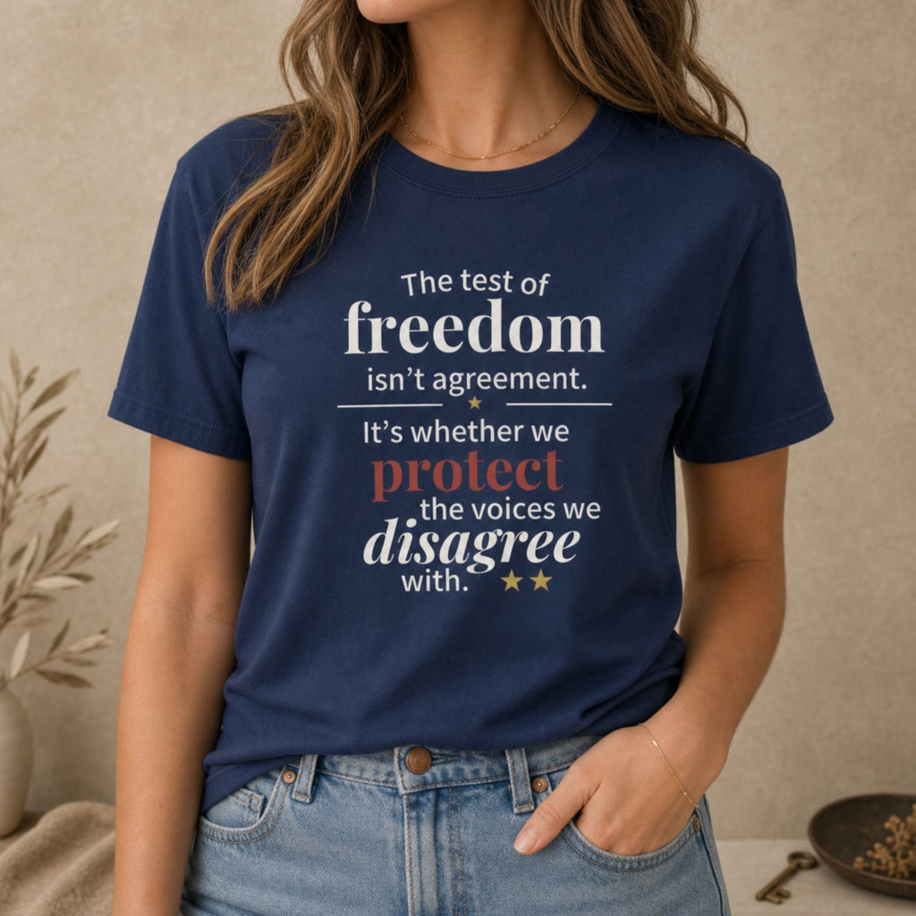 The Test of Freedom is Protecting Others