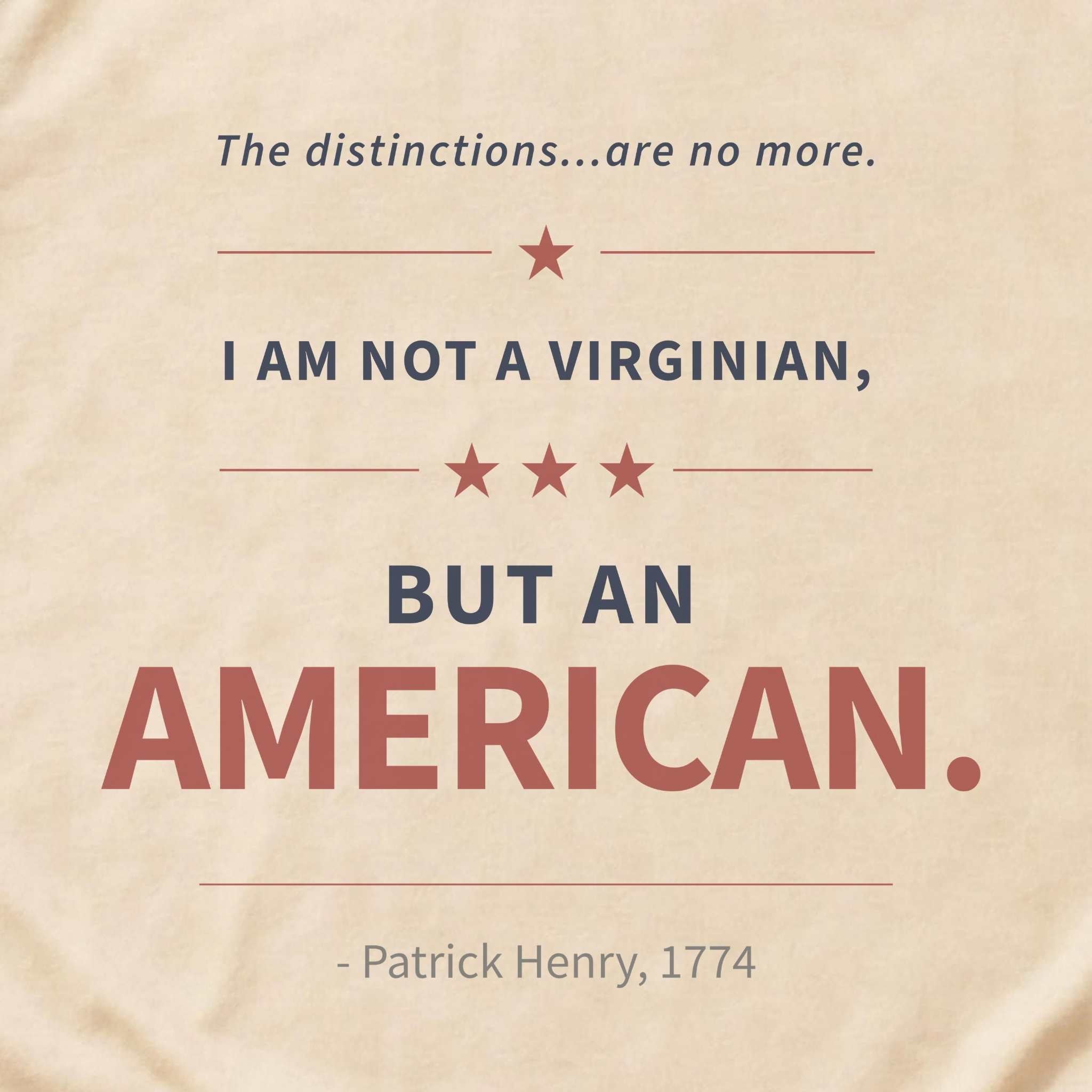 America's Founders Quote Tee | Patrick Henry — "An American," 1774