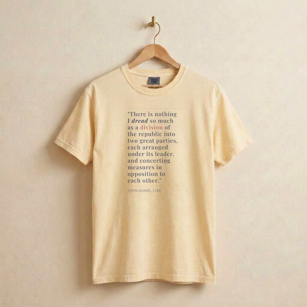 America's Founders Quote Tee | John Adams — Division of Republic, 1780