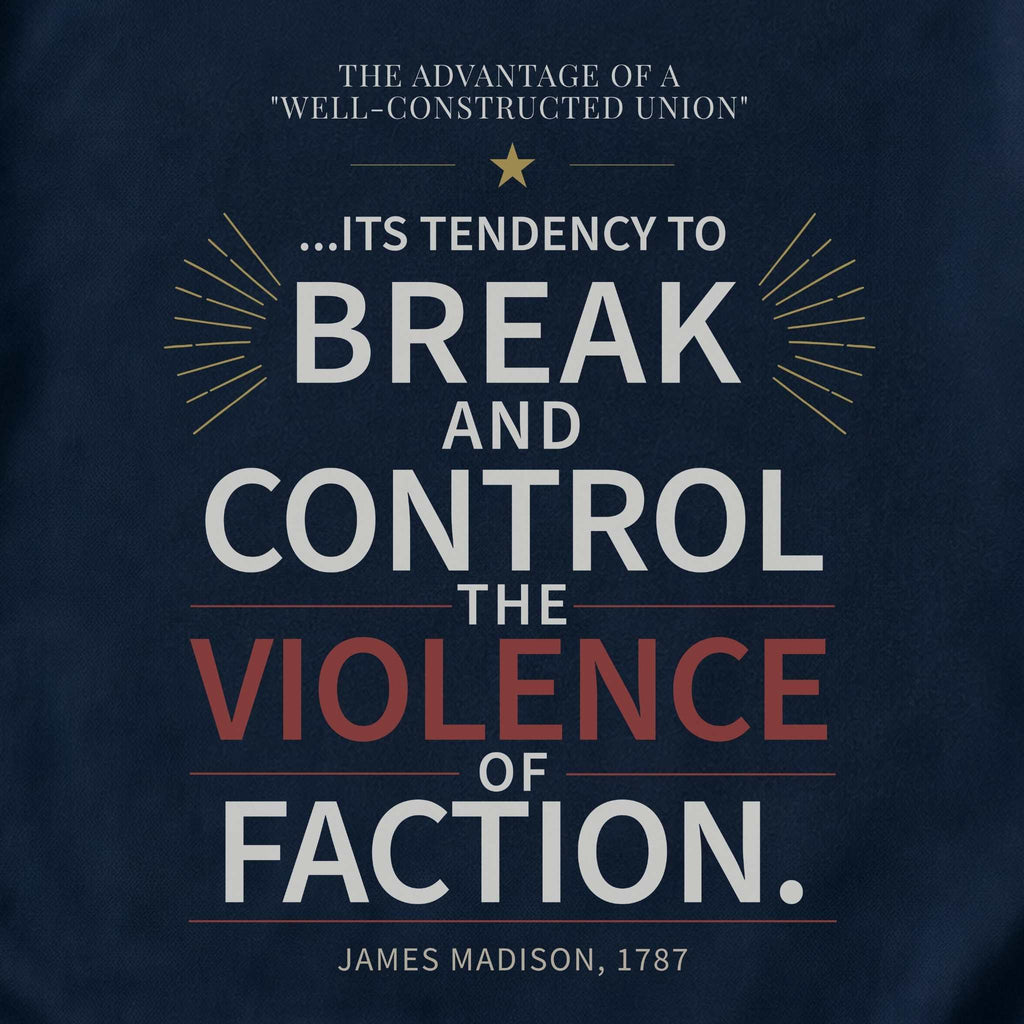 America's Founders Quote Tee | James Madison — Federalist Papers, 1787