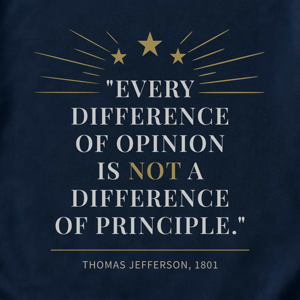 America's Founders Quote Tee | Thomas Jefferson — First Inaugural Address, 1801
