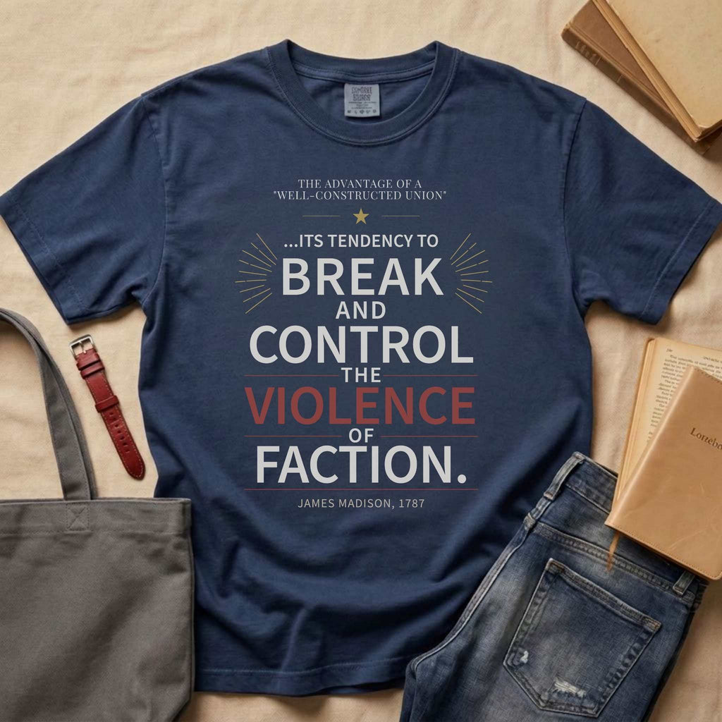 America's Founders Quote Tee | James Madison — Federalist Papers, 1787