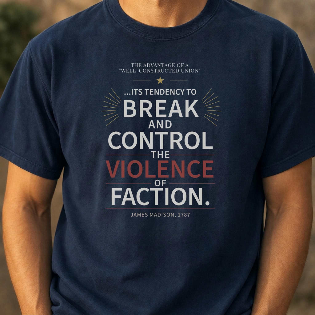 America's Founders Quote Tee | James Madison — Federalist Papers, 1787